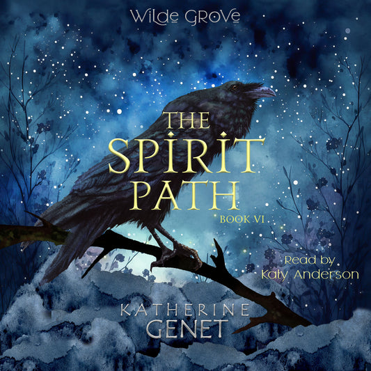The Spirit Path (Wilde Grove Book 6) AUDIOBOOK